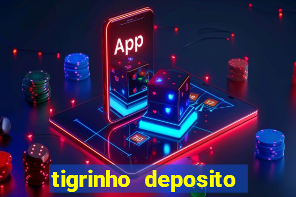 tigrinho deposito de 1 real